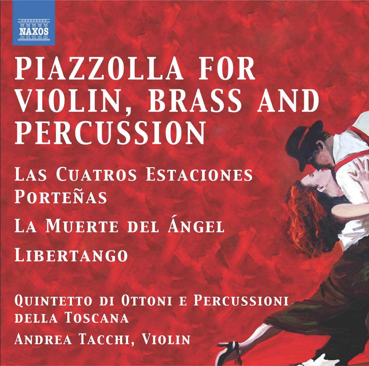 Andrea Tacchi, Quintetto Di Ottoni E Percussioni Della Toscana - Piazzolla For Violin, Brass Quintet And Percussion