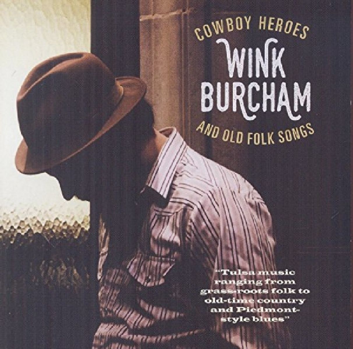 Wink Burcham - Cowboy Heroes And Old Folk Songs