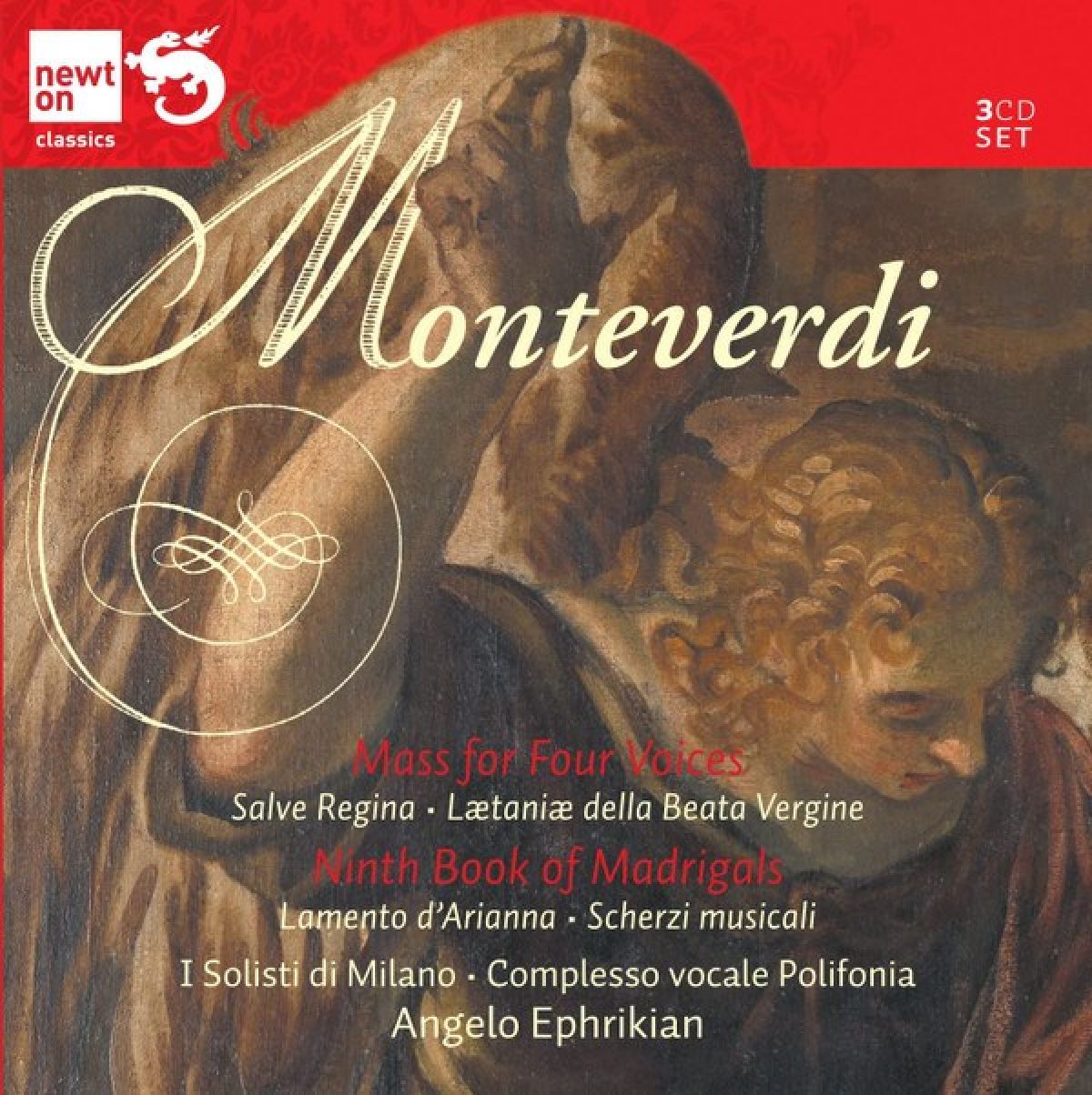 I Solisti Di Milano, Coro Polifonico di Milano, Angelo Ephrikian - Mass For Four Voices Salve Regina: Lætiniæ Della Beata Vergine - Ninth Book Of Madrigals Lamento D'Adrianna - Scherzi Musicali