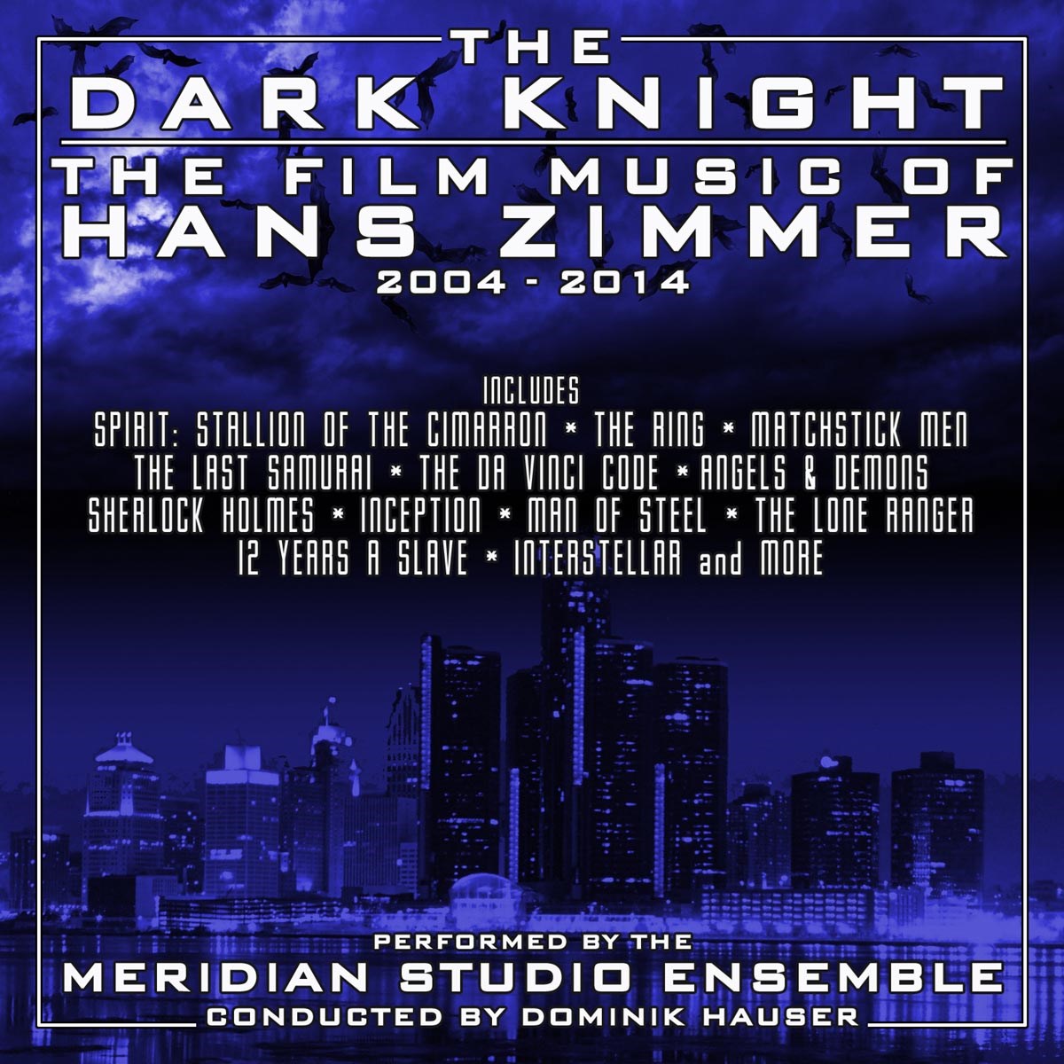 Afbeelding van The Meridian Studio Ensemble - The Dark Knight - The Film Music Of Hans Zimmer, Volume Three: 2002 - 2014