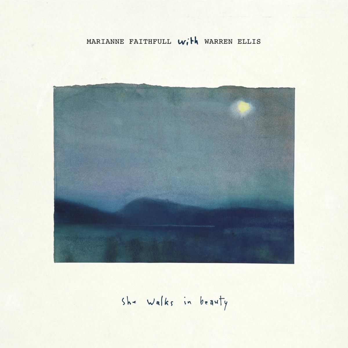 Marianne Faithfull & Warren Ellis - She Walks In Beauty