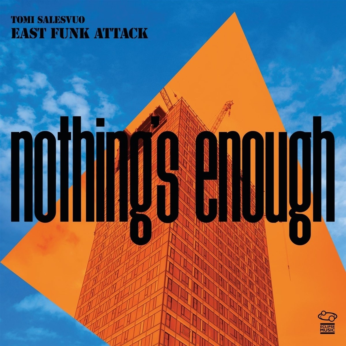 Afbeelding van Tomi Salesvuo East Funk Attack - Nothing's Enough