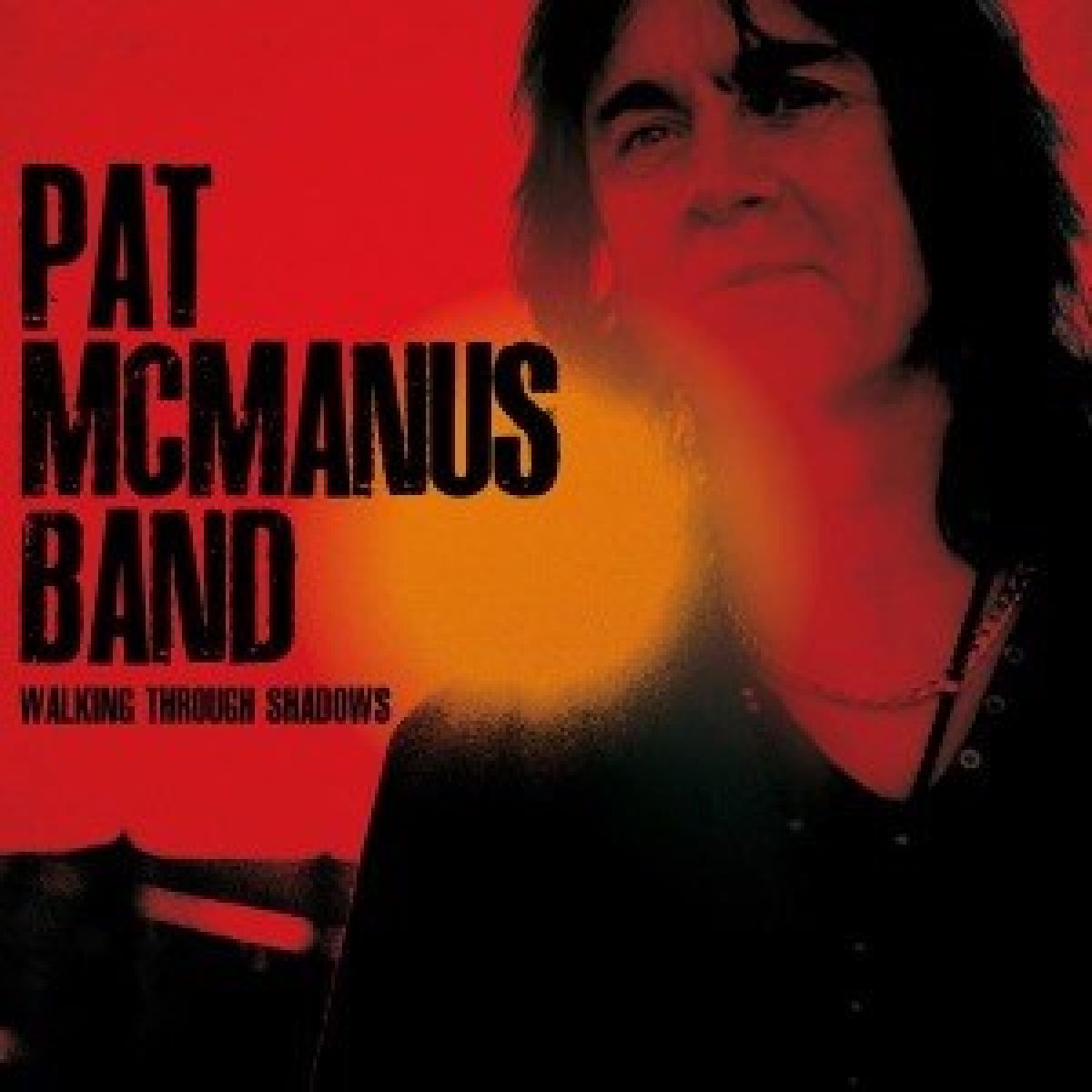 Afbeelding van Pat McManus Band - Walking Through Shadows