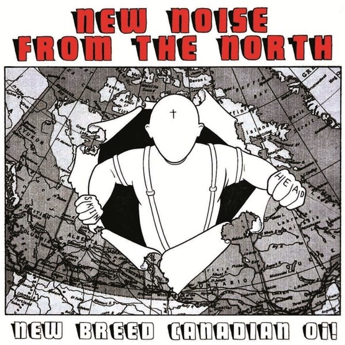 Various Artists - New Noise From The North: New Breed Canadian Oi!