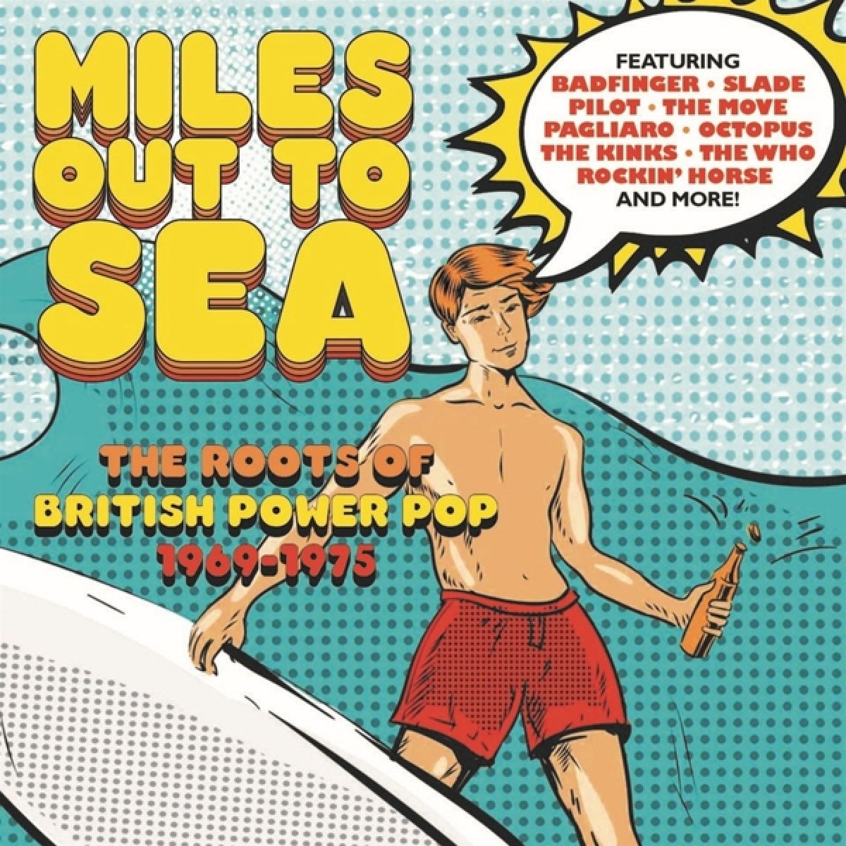 Afbeelding van Various Artists - Miles Out To Sea (The Roots Of British Power Pop 1969-1975)