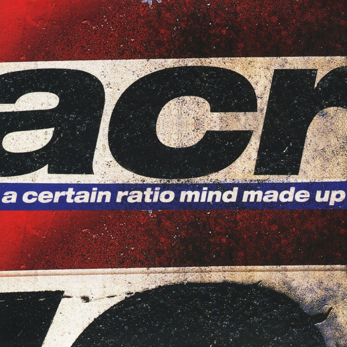 Afbeelding van A Certain Ratio - Mind Made Up