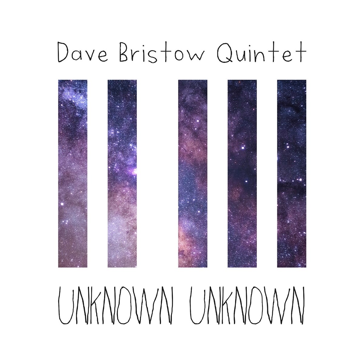 Afbeelding van Dave Bristow Quintet Feat. Christian Altehülshorst - Unknown Unknown