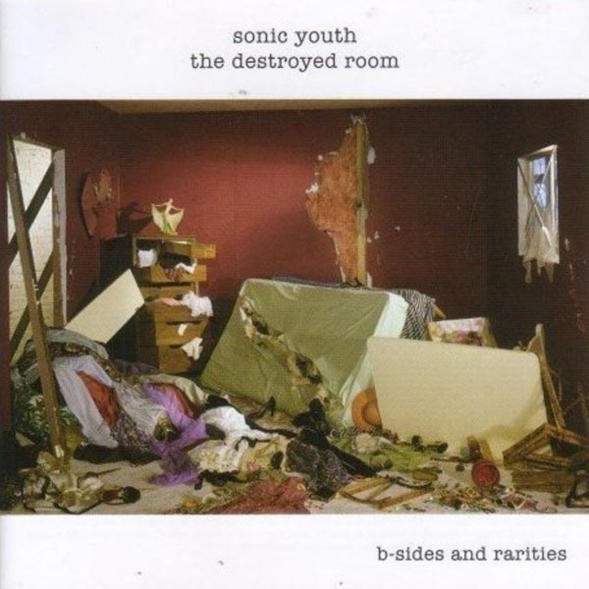 Sonic Youth - The Destroyed Room B-Sides And Rarities