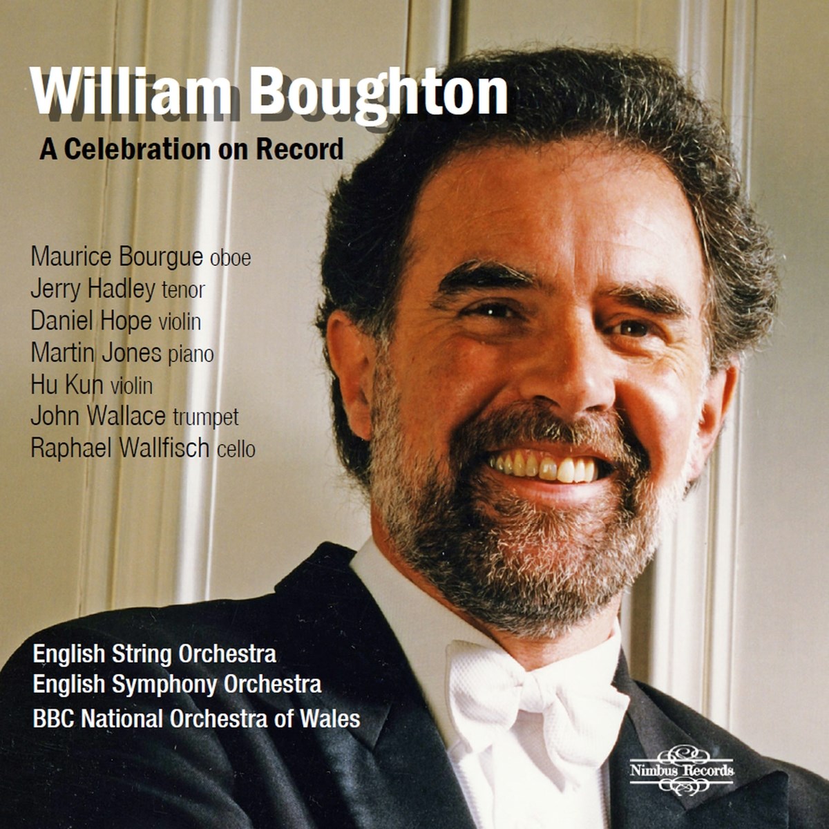 English Symphony Orchestra, English String Orchestra, BBC National Orchestra of Wales - William Boughton, A Celebration On Record