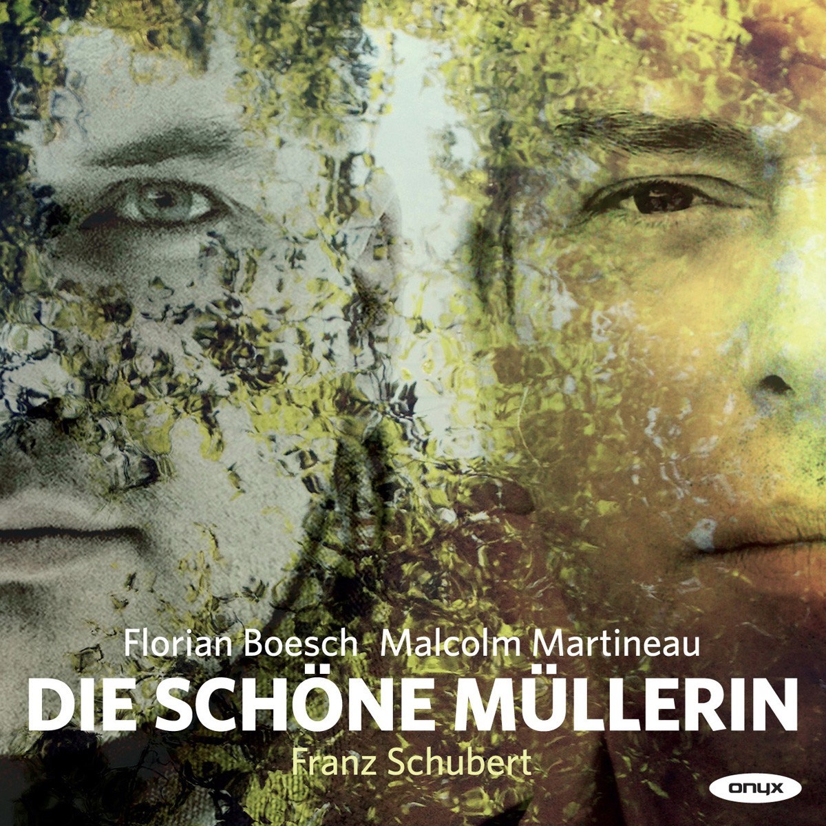 Florian Boesch & Malcolm Martineau - Schubert: Die Schöne Müllerin