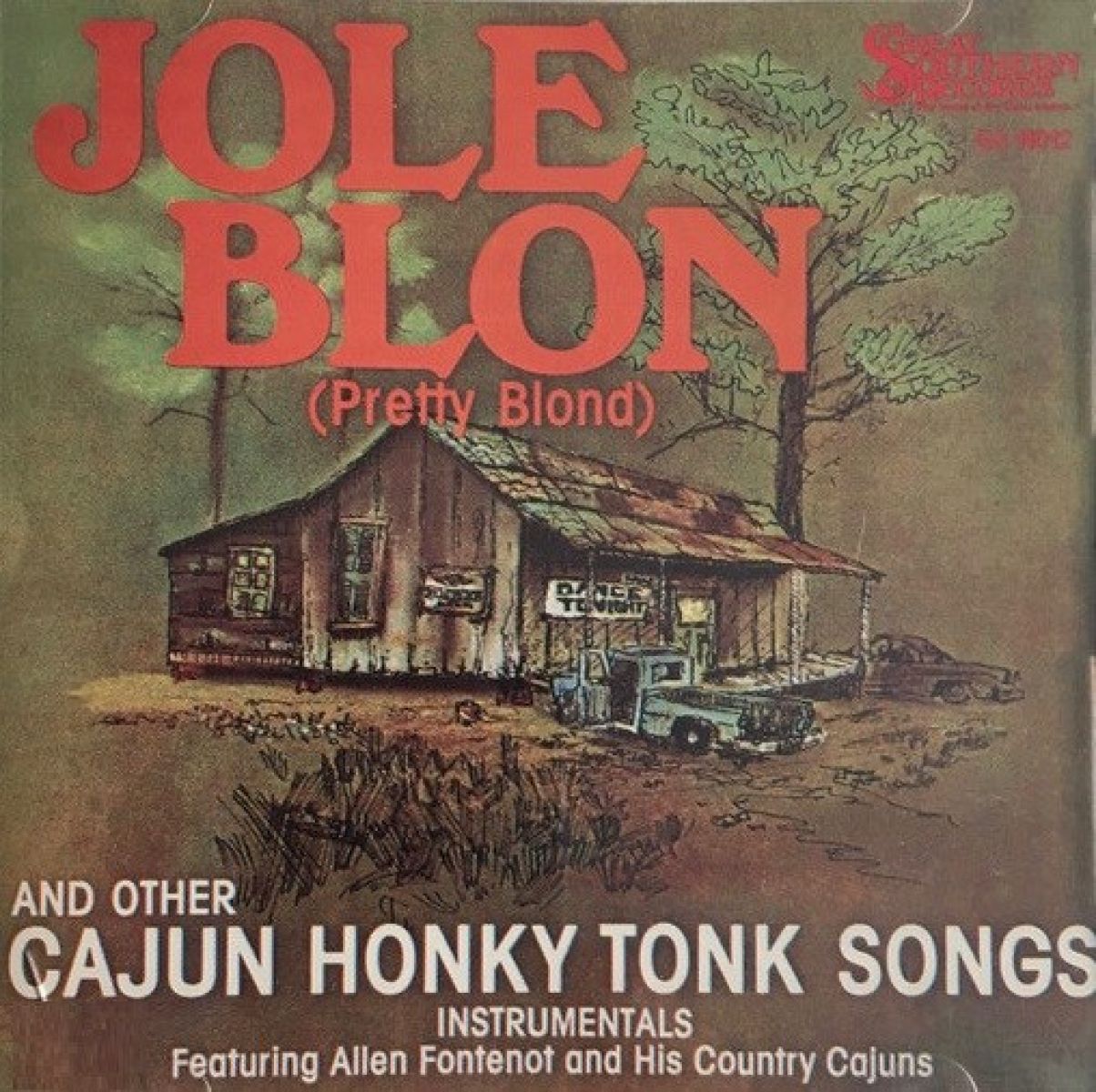 Afbeelding van Allen Fontenot And The Country Cajuns - Jole Blon And Other Cajun Honky Tonk Songs