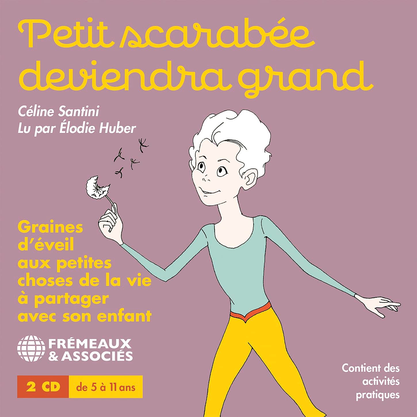Afbeelding van Élodie Huber - Celine Santini: Petit Scarabée Deviendra Grand