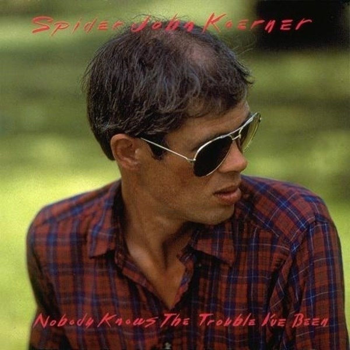 Afbeelding van Spider John Koerner - Nobody Knows The Trouble I Ve Been