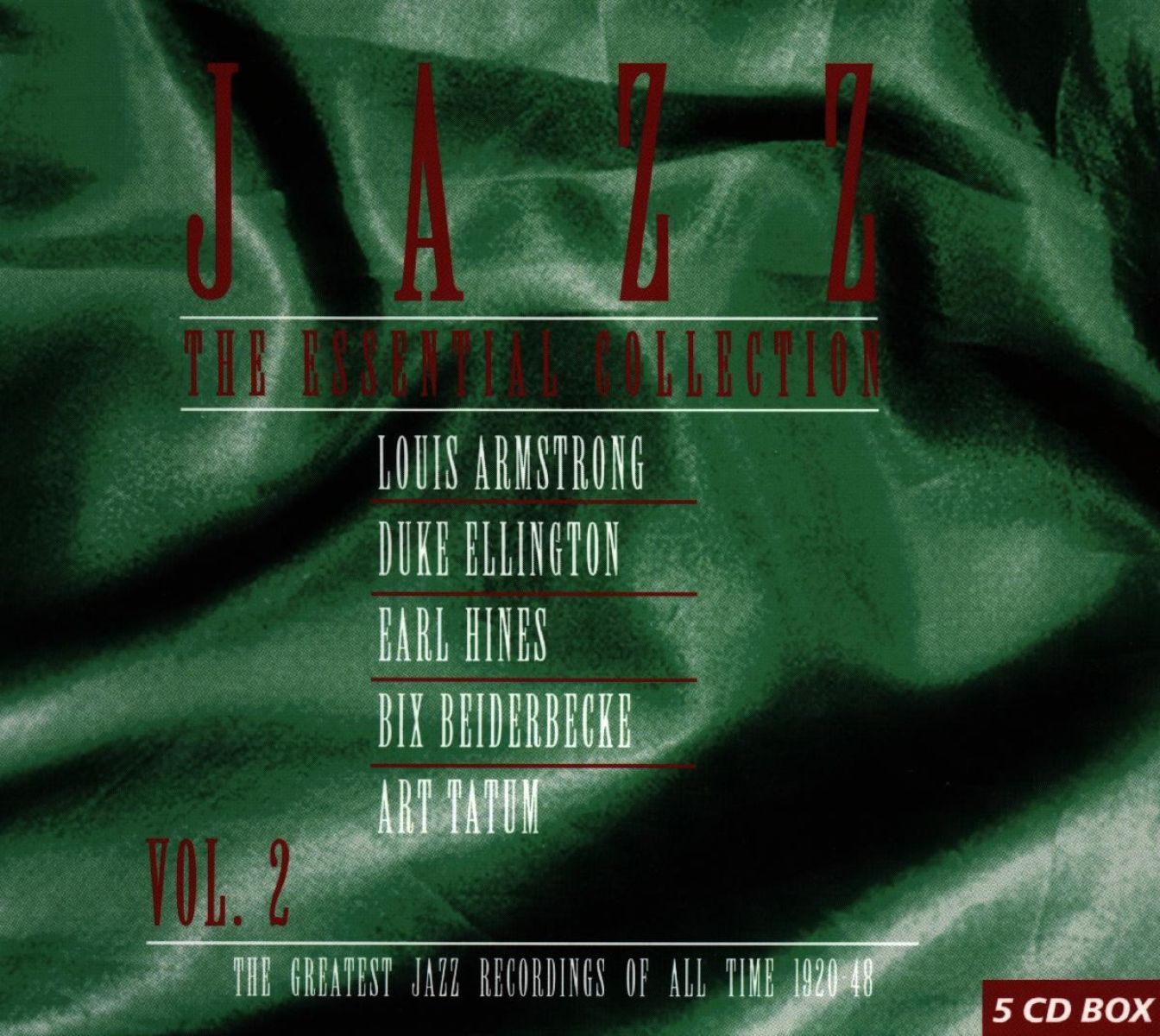 Louis Armstrong, Duke Ellington, Earl Hines, Bix Beiderbecke, Art Tatum - Jazz - The Essential Collection Vol. 2