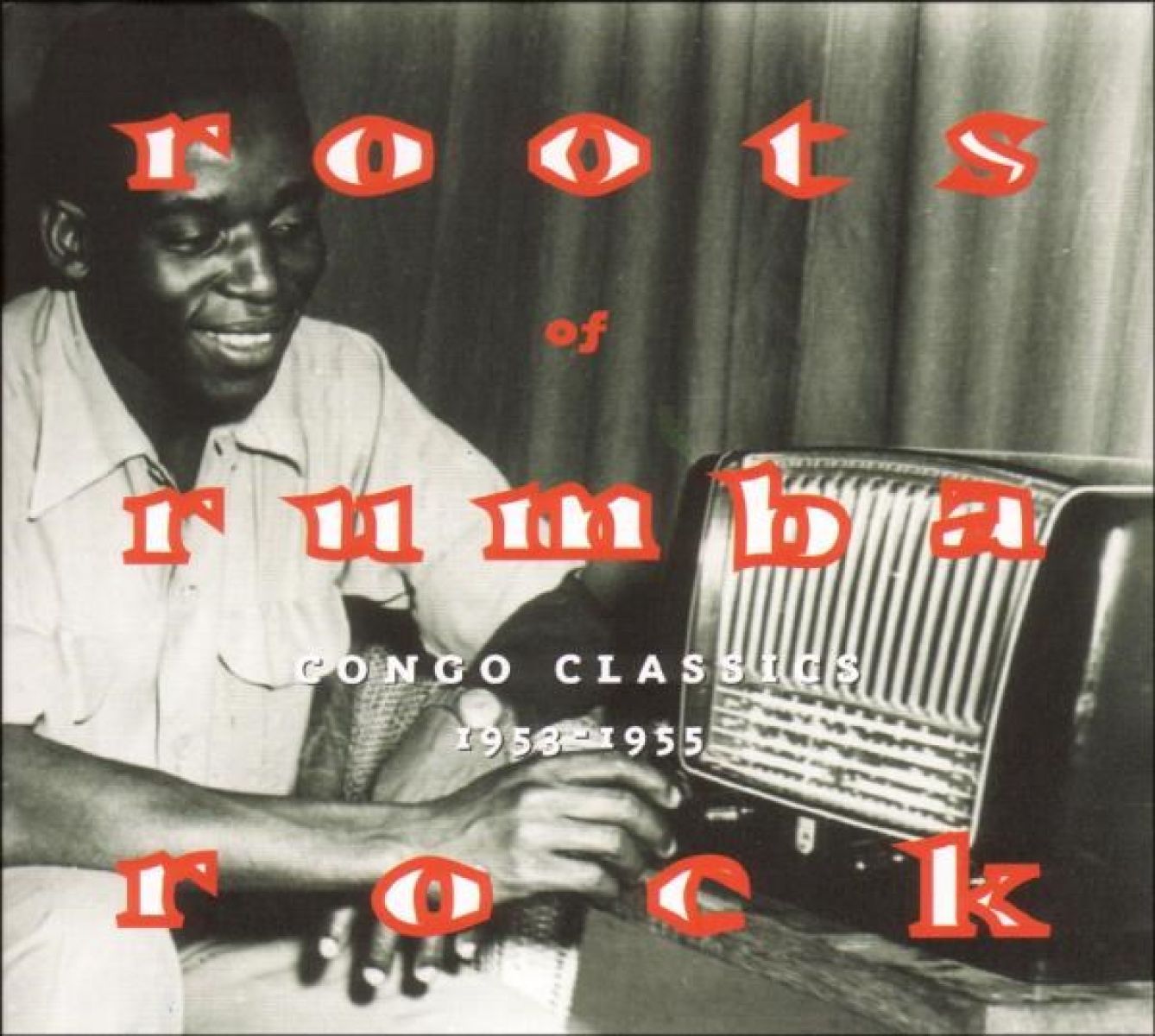 Various Artists - Roots Of Rumba Rock (Congo Classics 1953-1955)