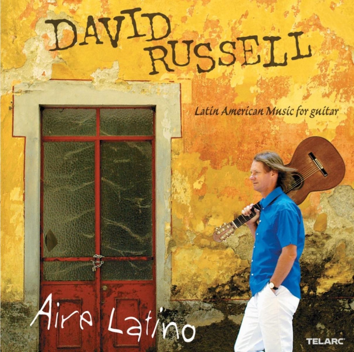 David Russell - Aire Latino / Latin American Music