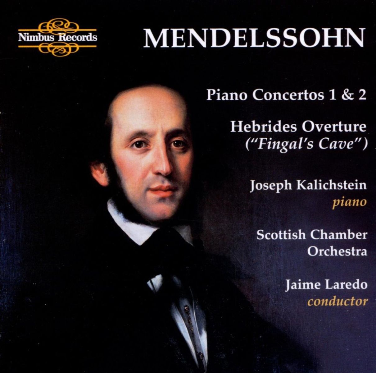 Afbeelding van Joseph Kalichstein, Scottish Chamber Orchestra, Jaime Laredo - Mendelssohn: Piano Concertos 1 & 2, Hebrides Overture