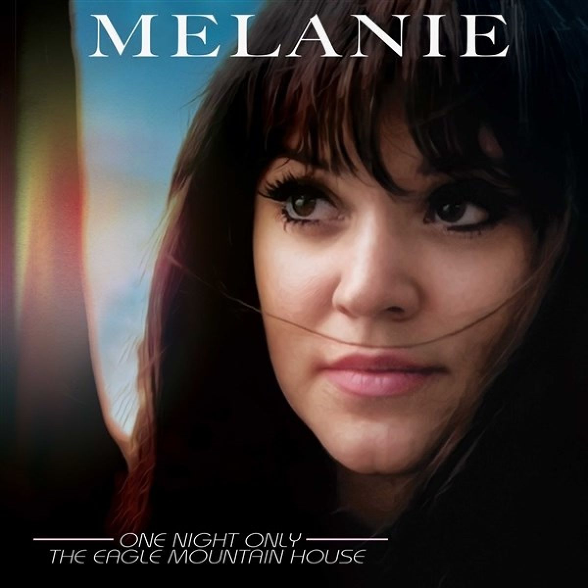 Afbeelding van Melanie - One Night Only - The Eagle Mountain House
