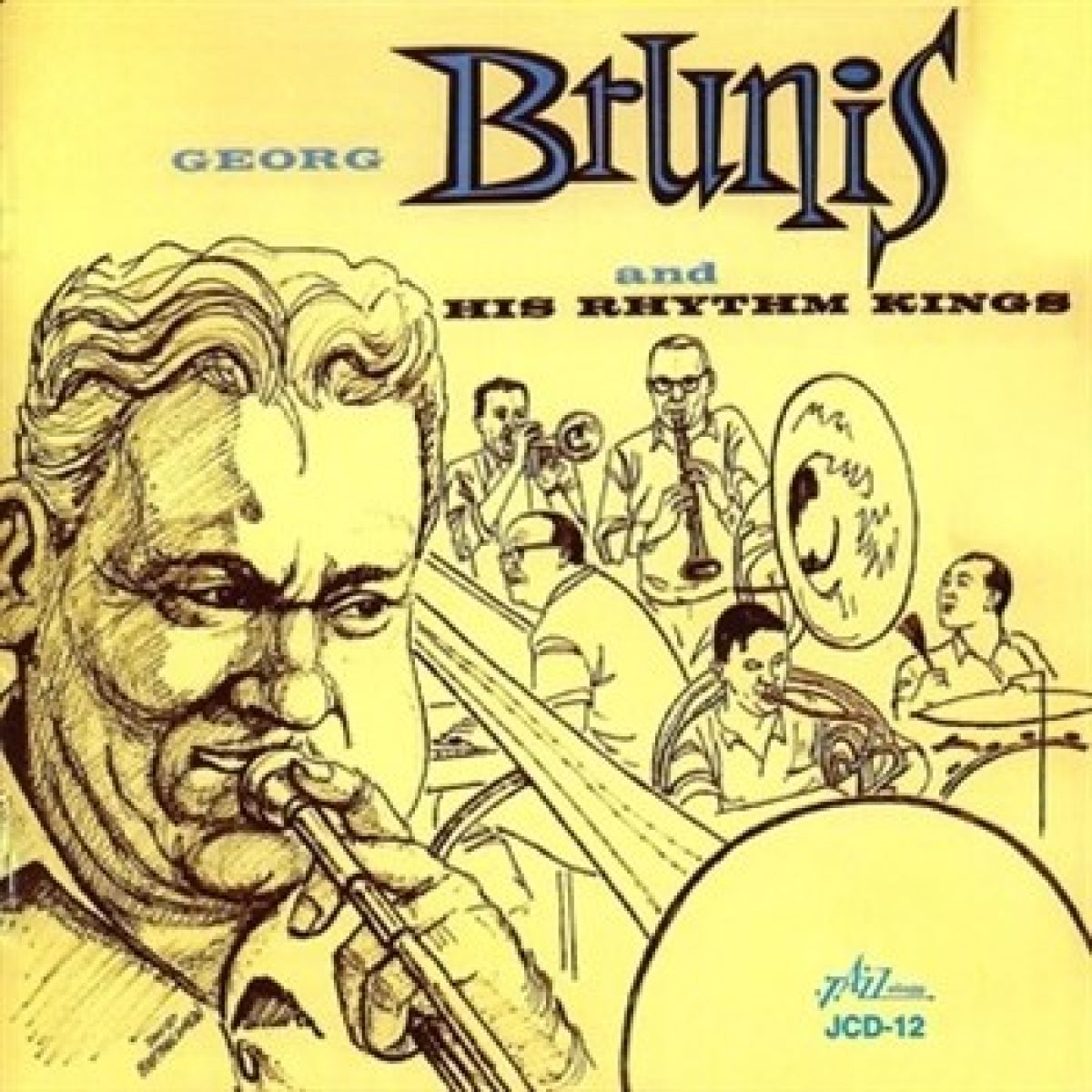 George Brunies And His Rhythm Kings - Georg Brunis And His Rhythm Kings