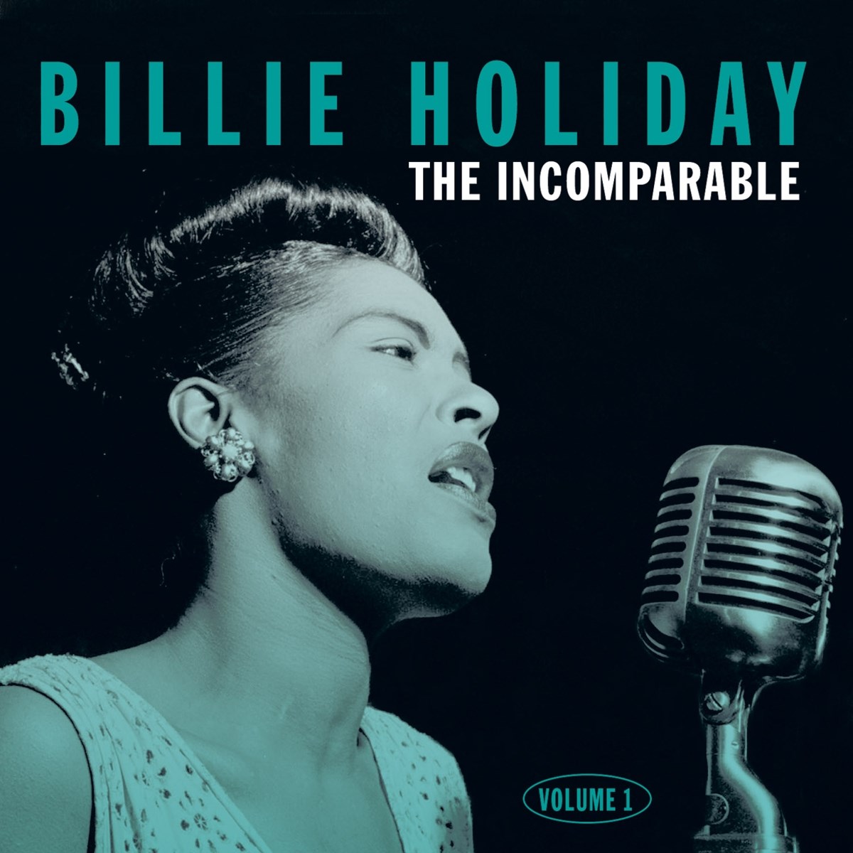 Billie Holiday - The Incomparable - Volume 1