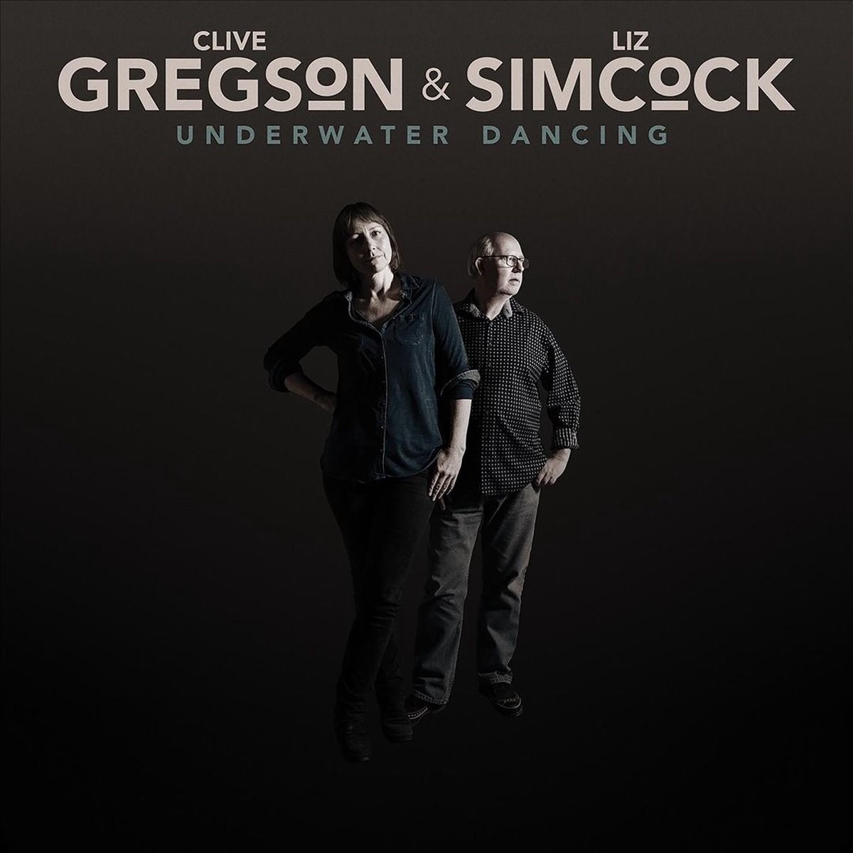 Clive Gregson & Liz Simcock - Underwater Dancing
