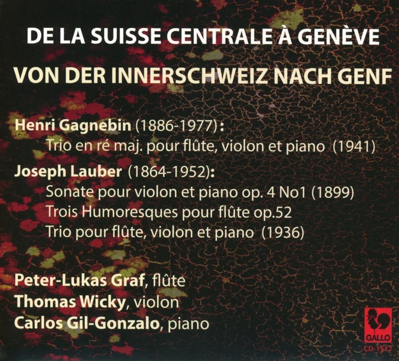 Peter-Lukas Graf, Thomas Wicky, Carlos Gil-Gonzalo - De La Suisse Centrale A Genève