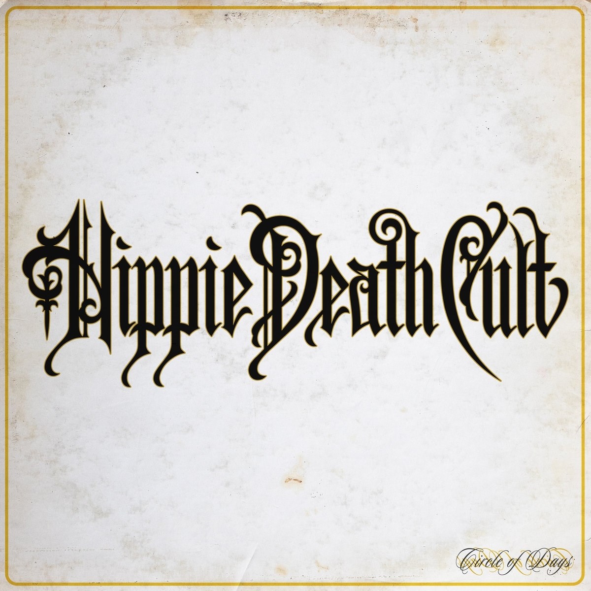 Afbeelding van Hippie Death Cult - Circle Of Days