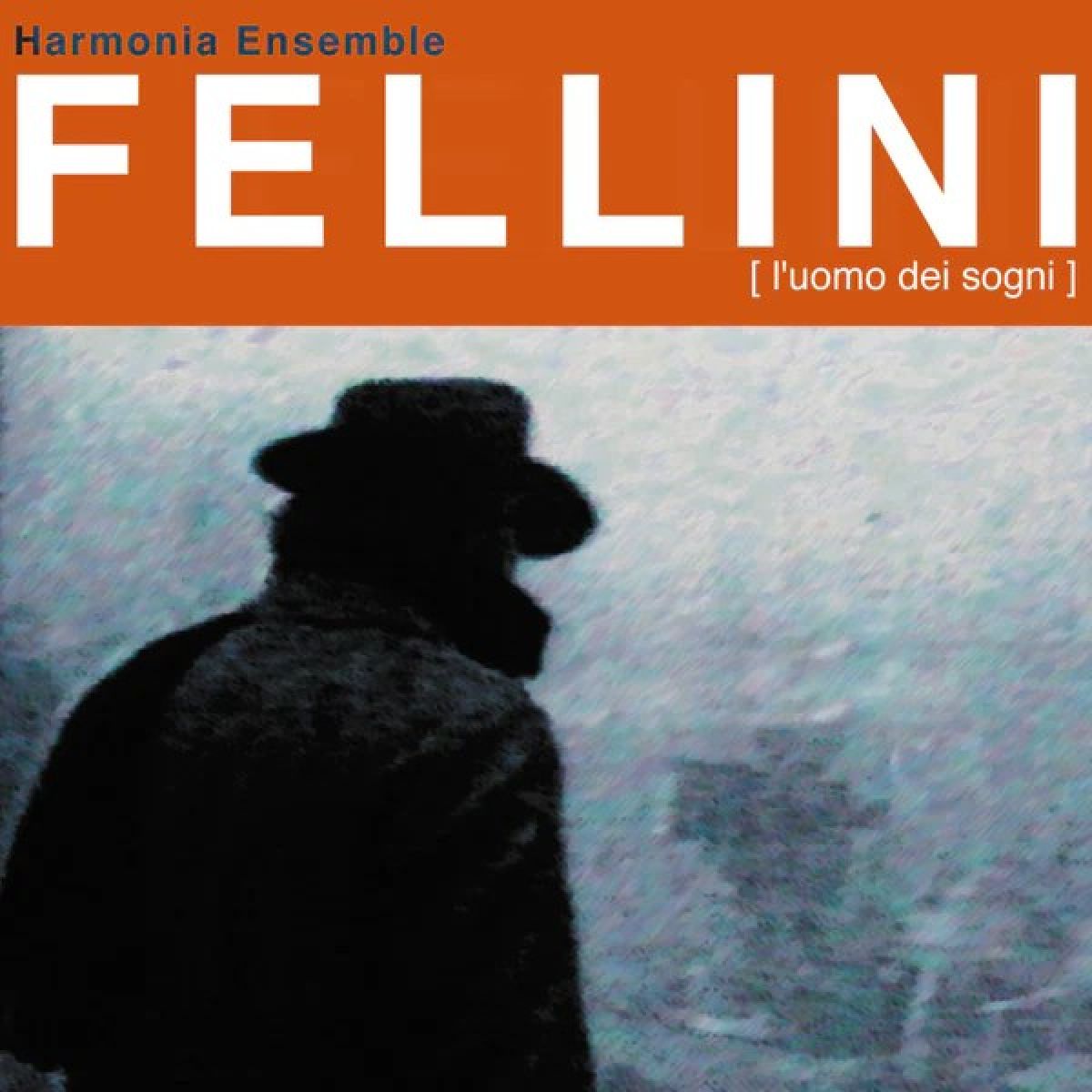 Afbeelding van Harmonia Ensemble Feat. Stefano Bollani - Fellini - L'uomo Del Sogni
