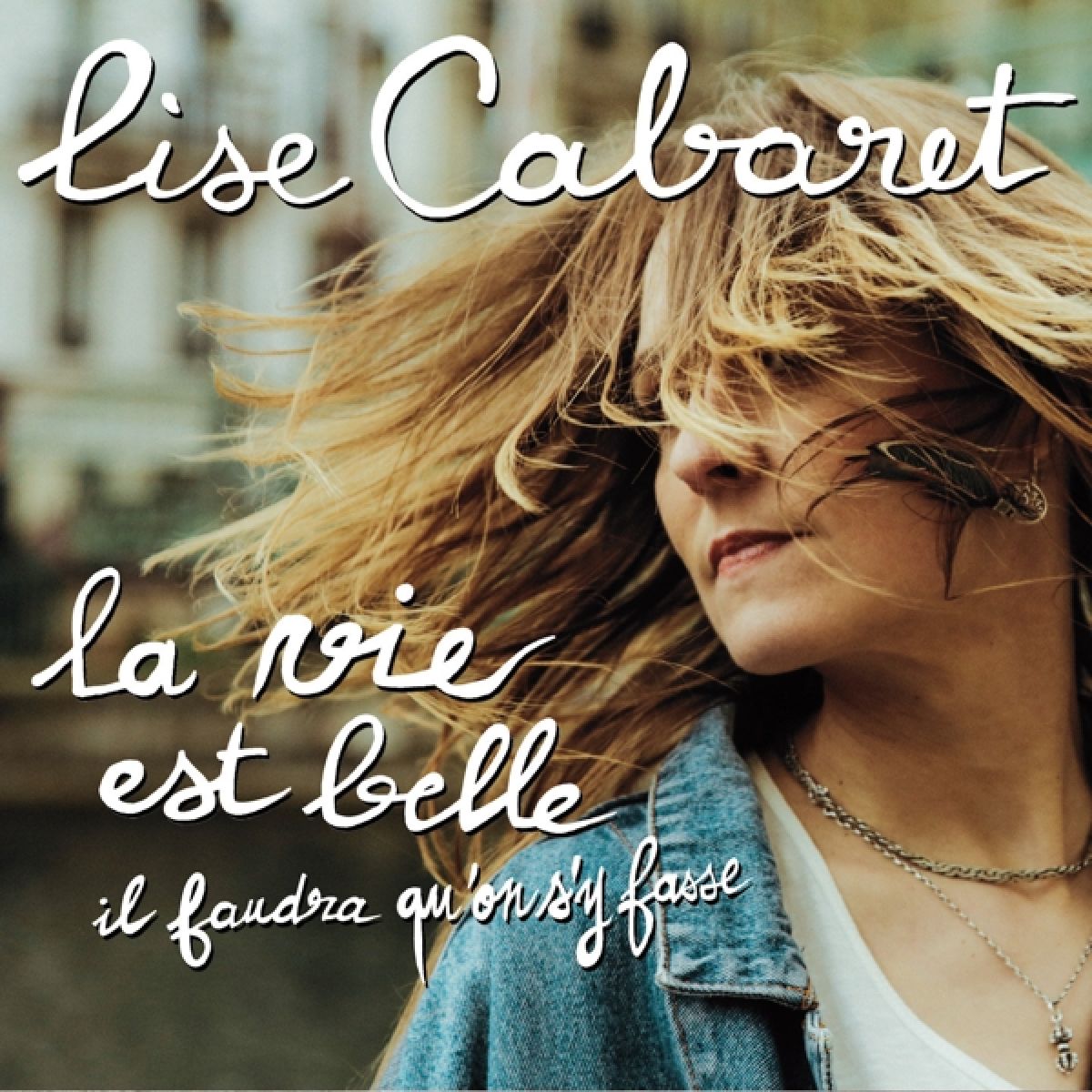 Afbeelding van Lise Cabaret - La Vie Est Belle Il Faudra Qu'On S'Y Fasse