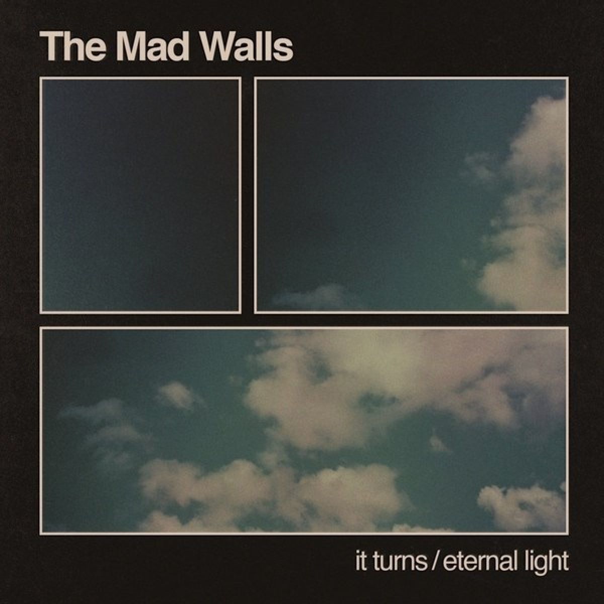 The Mad Walls - It Turns