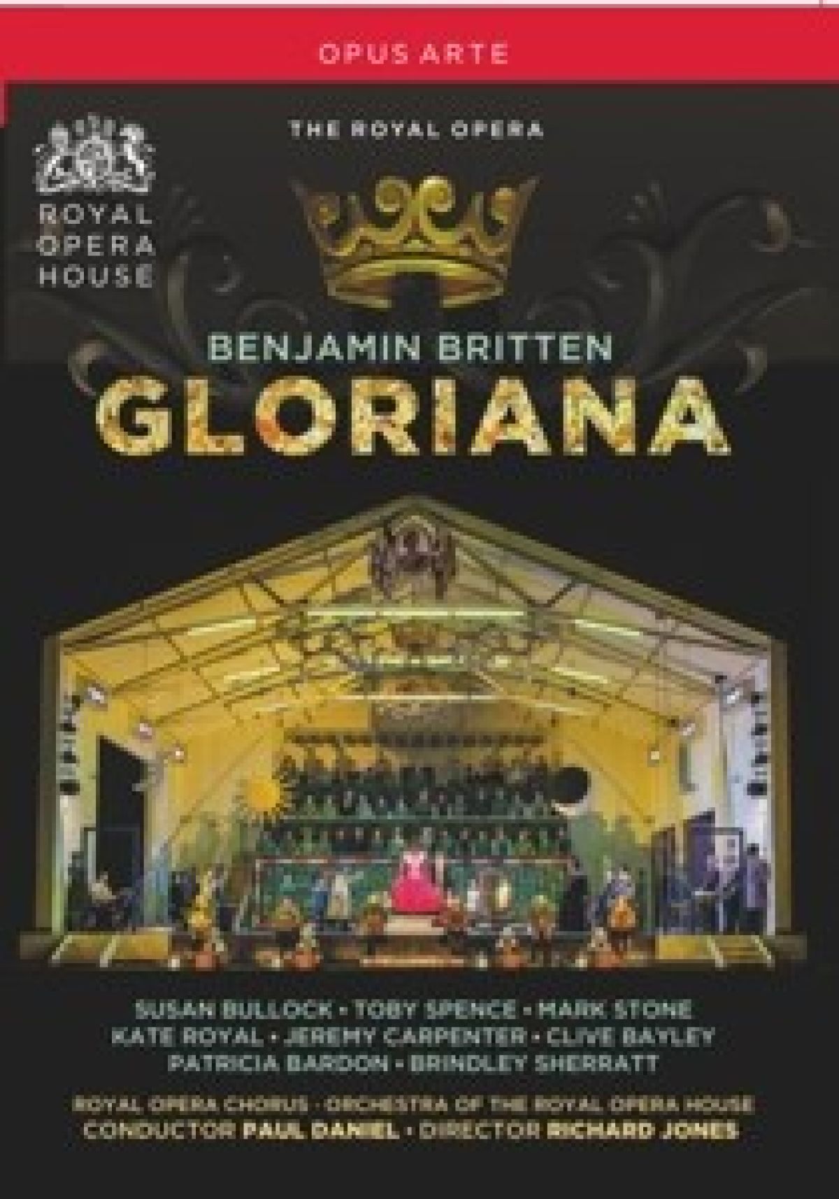 Royal Opera House - Britten: Gloriana