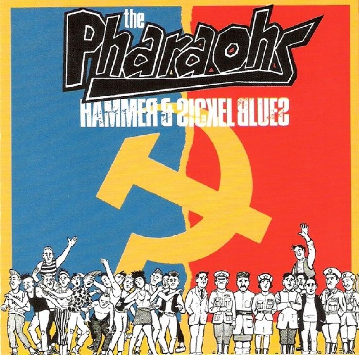 Afbeelding van The Pharaohs - Hammer & Sickle Blues