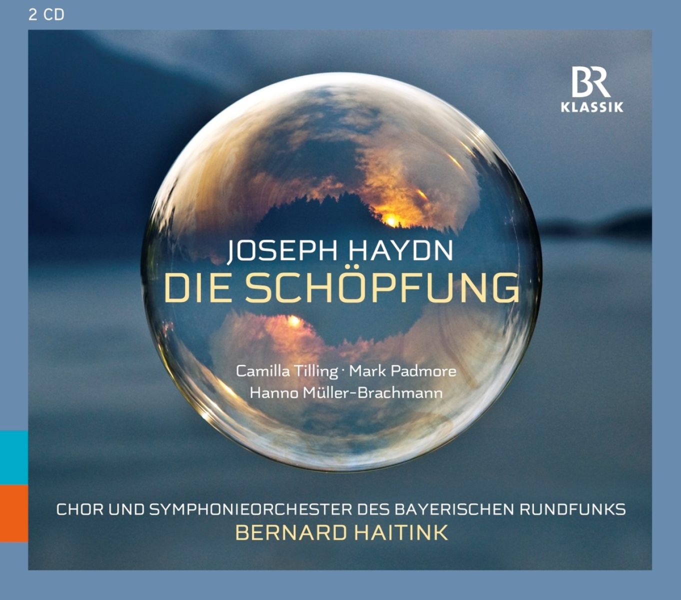 Afbeelding van Chor Des Bayerischen Rundfunks und Symphonie-Orchester Des Bayerischen Rundfunks, Bernard Haitink, Camilla Tilling, Mark Padmore, Hanno Müller-Brachmann - Haydn: Die Schöpfung (The Creation)