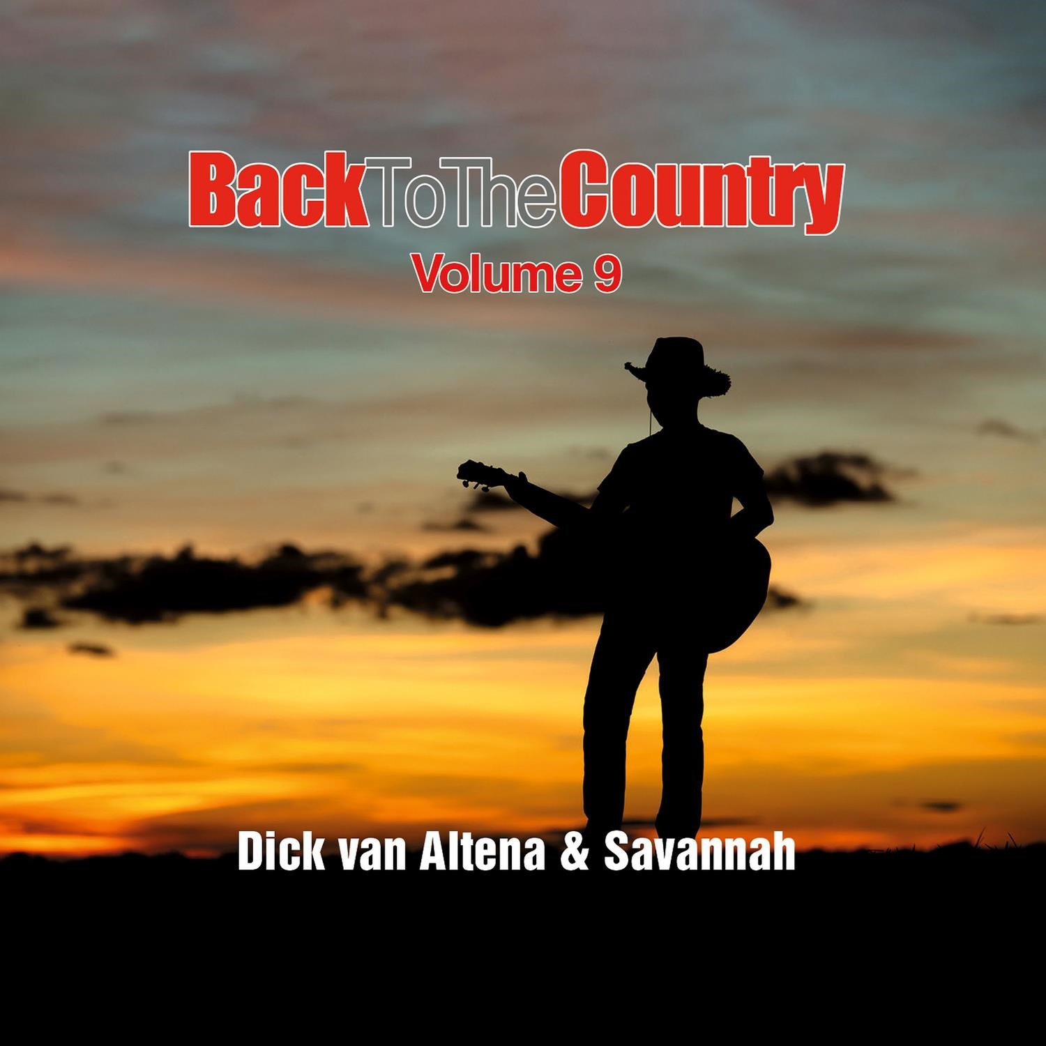 Dick Van Altena & Savannah - Back To The Country, Volume 9