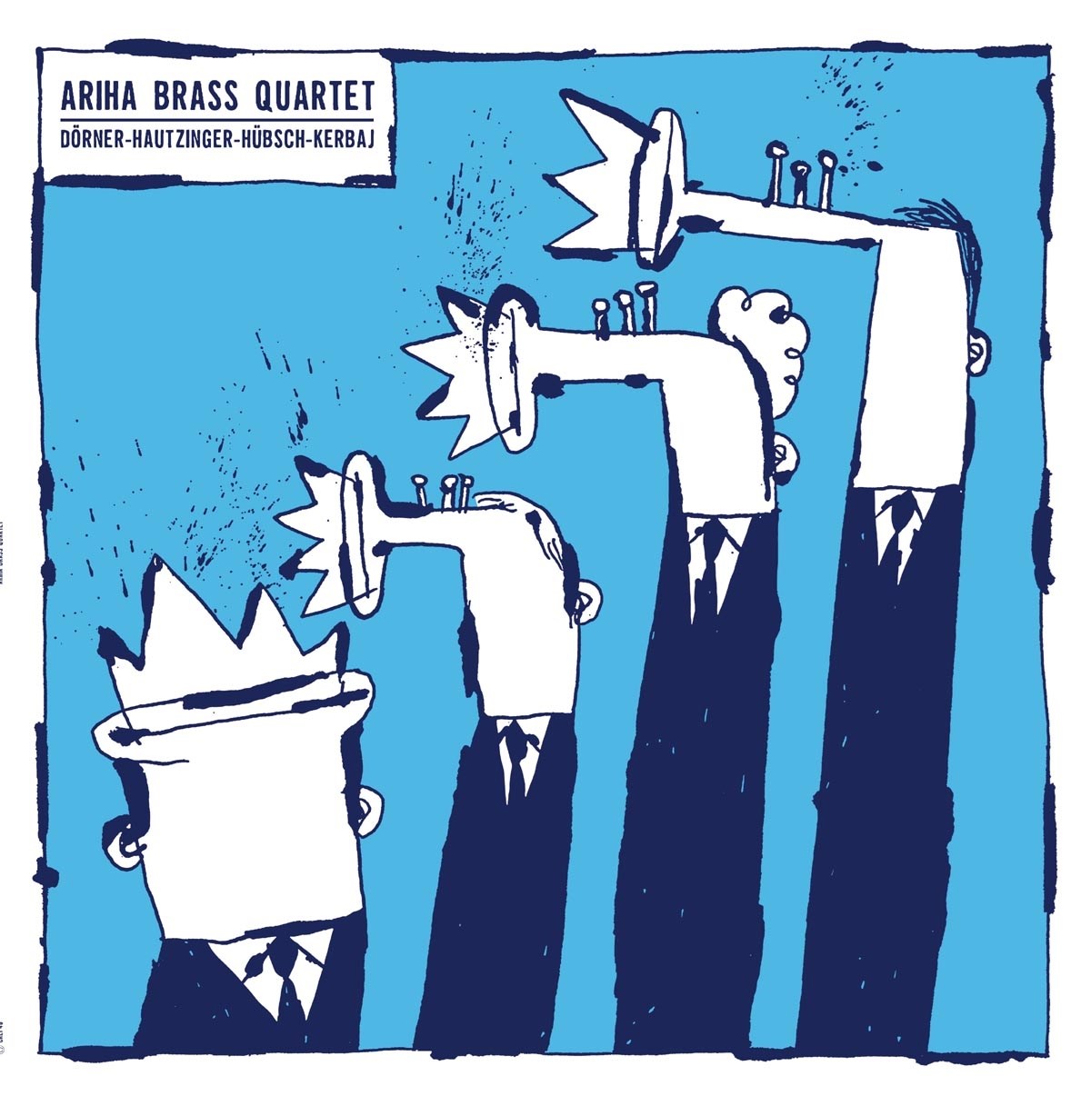 Afbeelding van Ariha Brass Quartet, Axel Dörne, Franz Hautzinger, Carl Ludwig Hübsch, Mazen Kerbaj - Ariha Brass Quartet