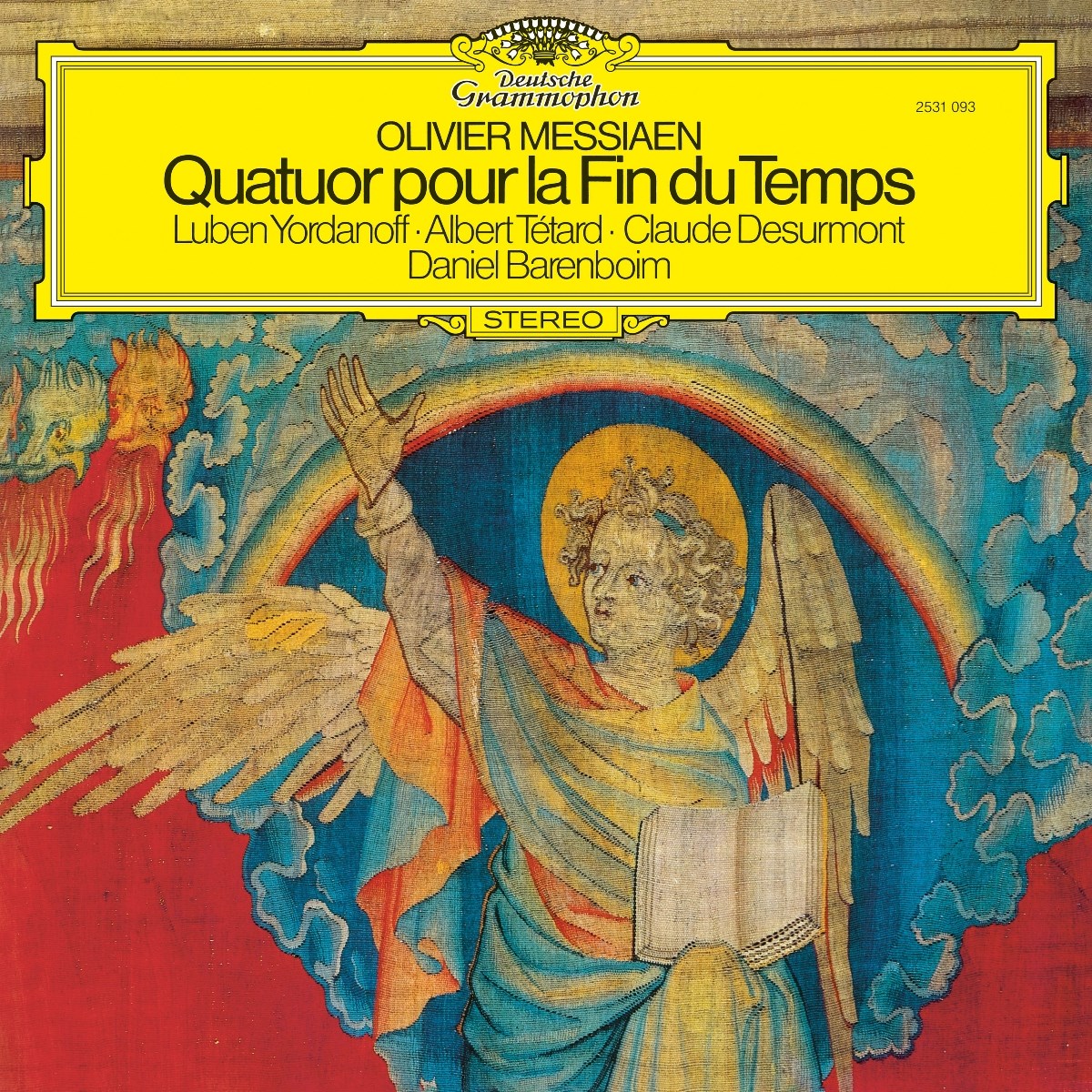 Afbeelding van Luben Yordanoff, Albert Tétard, Claude Desurmont & Daniel Barenboim - Olivier Messiaen: Quatuor Pour La Fin Du Temps