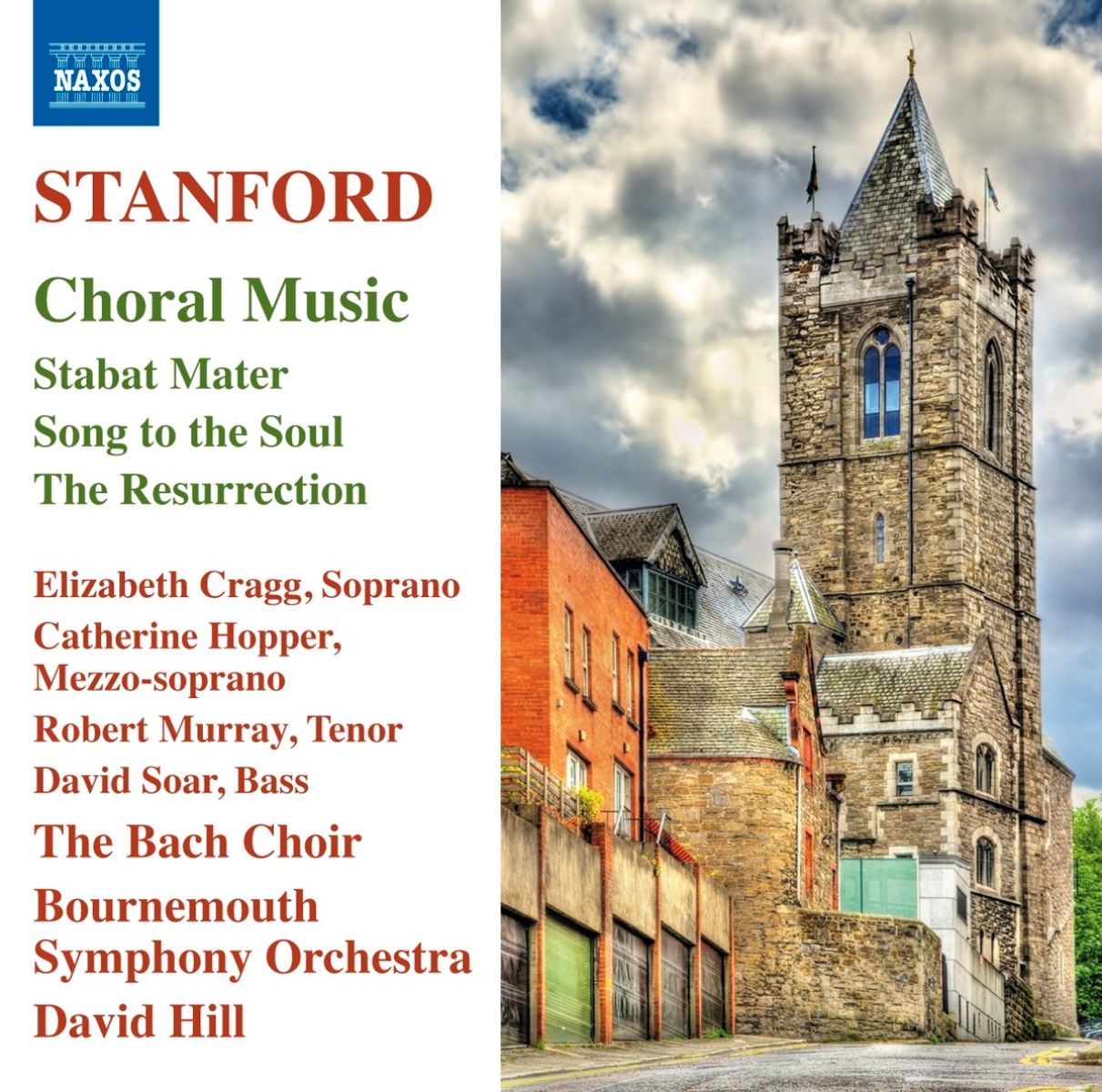 The Bach Choir, Bournemouth Symphony Orchestra, David Hill - Stanford: Choral Music,Stabat Mater