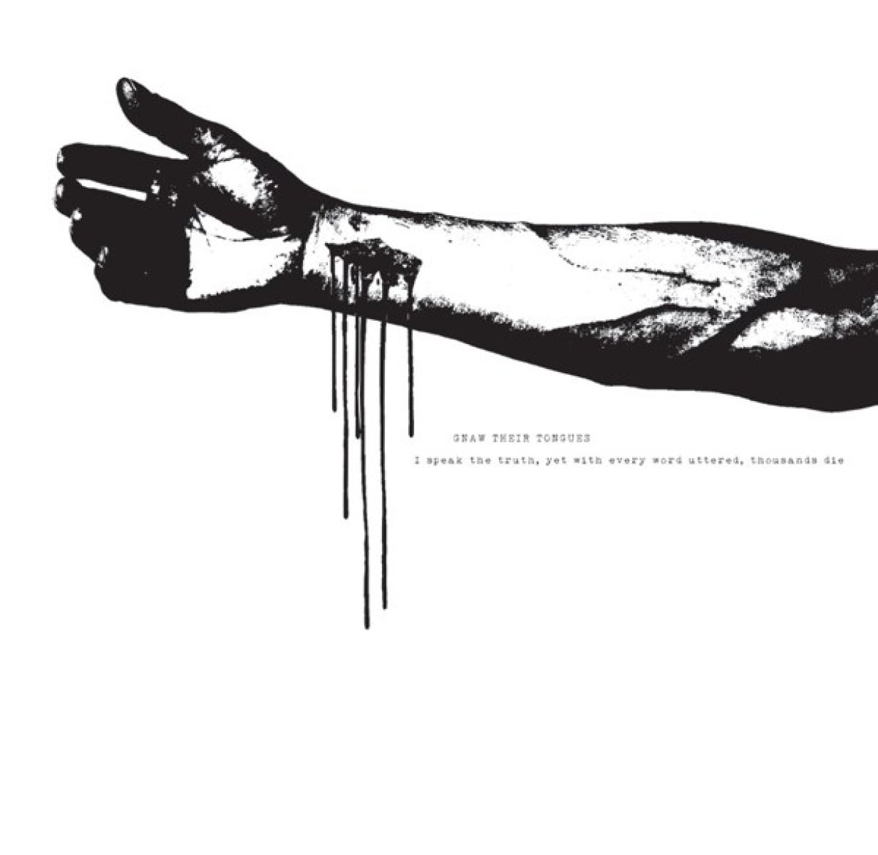 Afbeelding van Gnaw Their Tongues - I Speak The Truth, Yet With Every Word Uttered, Thousands Die
