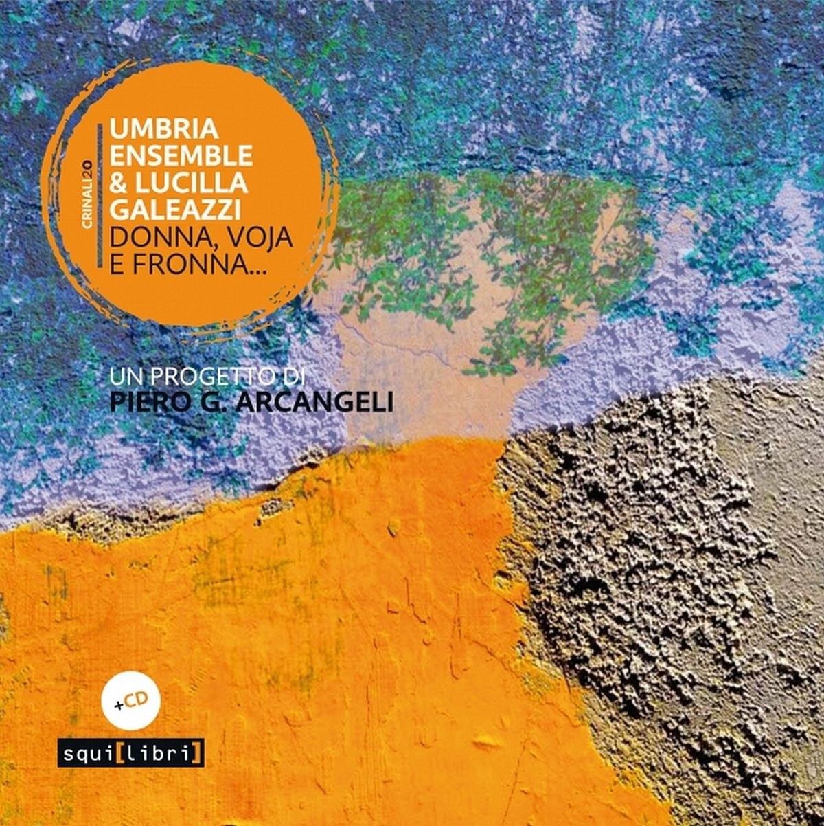 Afbeelding van UmbriaEnsemble & Lucilla Galeazzi - Donna, Voja E Fronna...