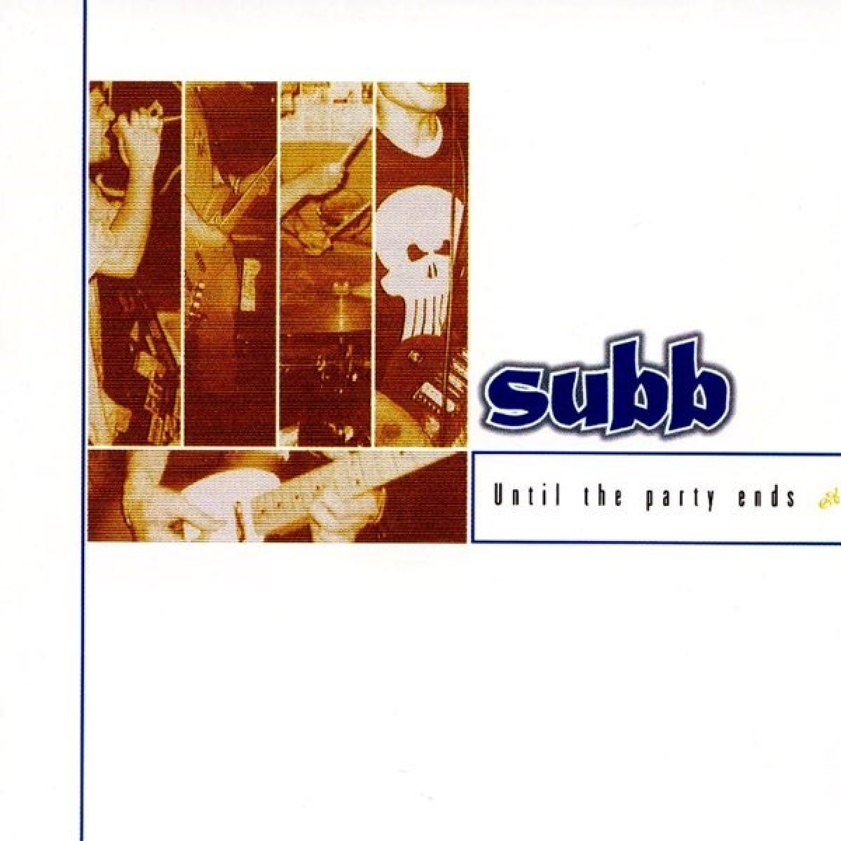 Afbeelding van Subb - Until The Party Ends