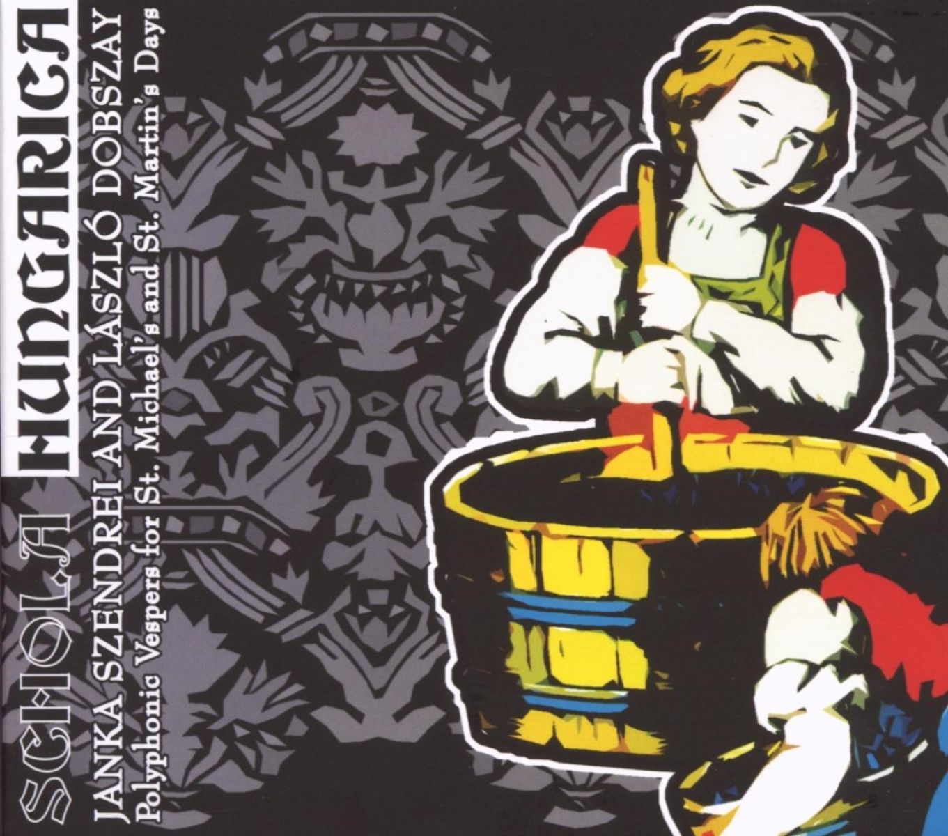Afbeelding van Schola Hungarica - Poliphonic Vespers For St. Michael’s And St. Martin's Day