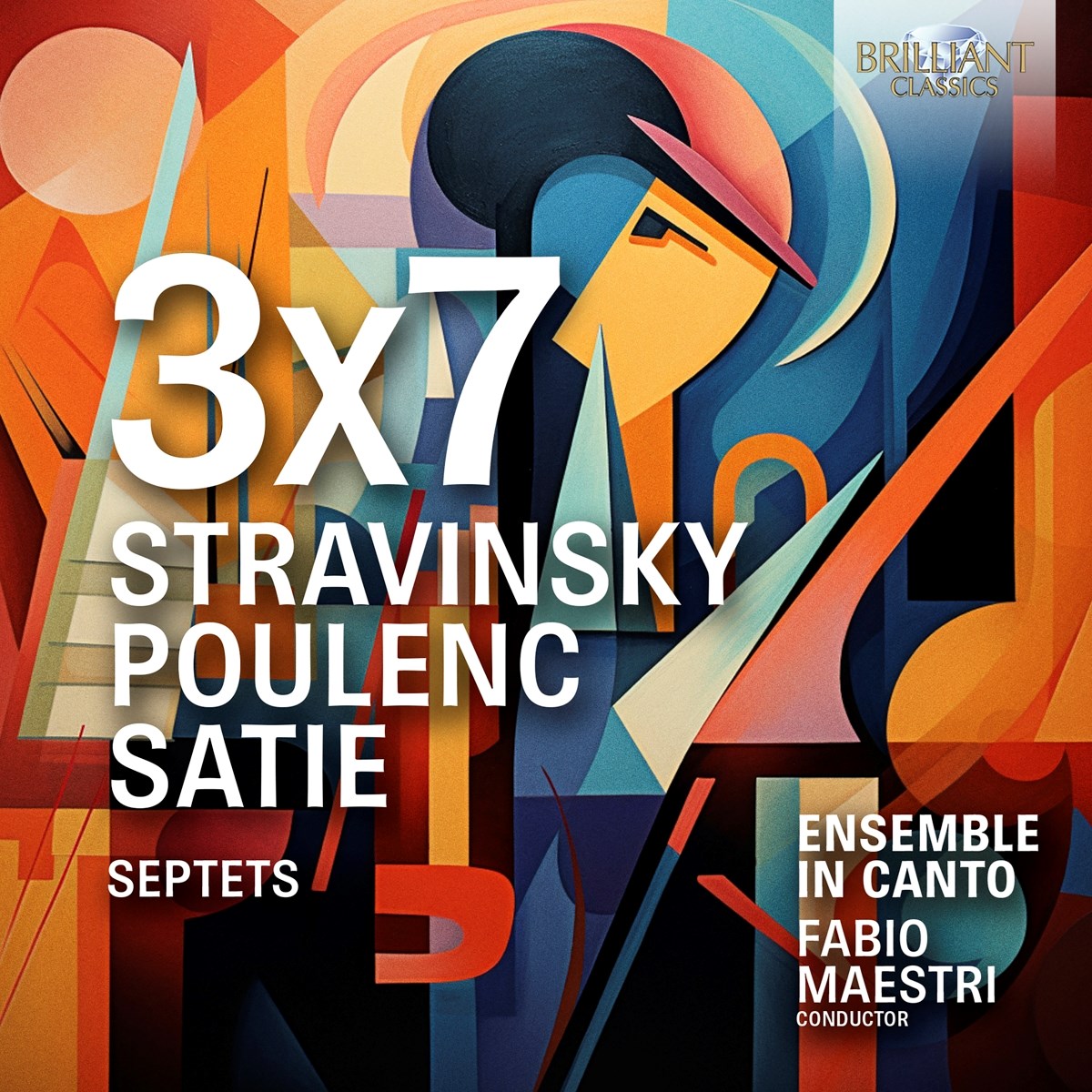 Ensemble In Canto & Fabio Maestri - 3x7: Stravinsky, Poulenc, Satie Septets
