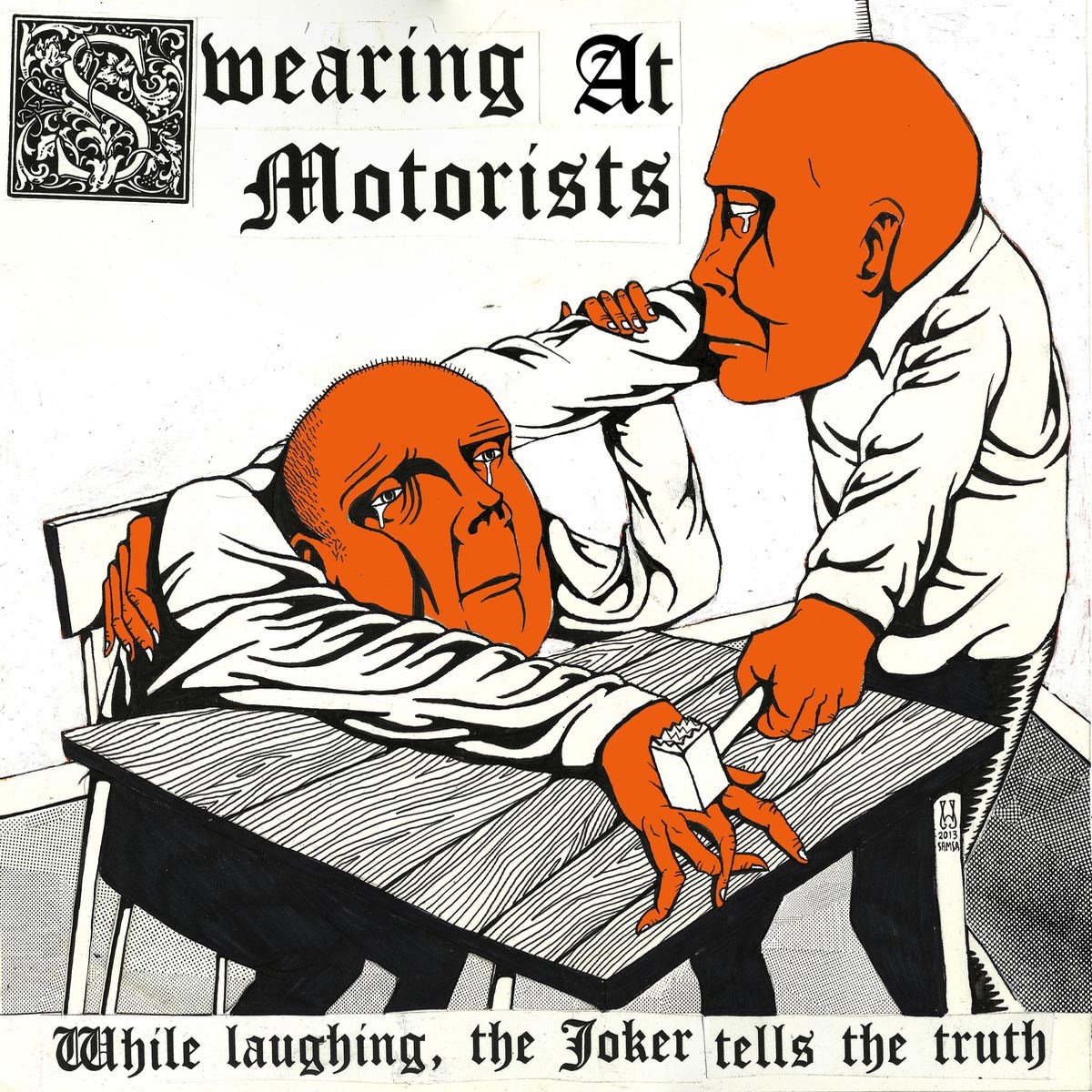 Afbeelding van Swearing At Motorists - While Laughing, The Joker Tells The Truth