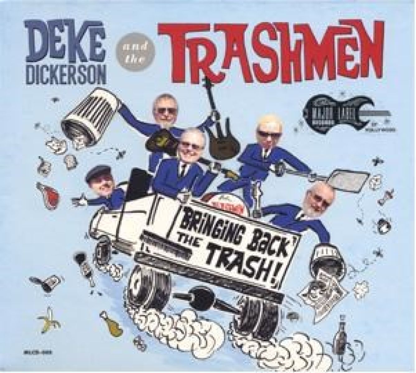 Afbeelding van Deke Dickerson & The Trashmen - Bringing Back The Trash!