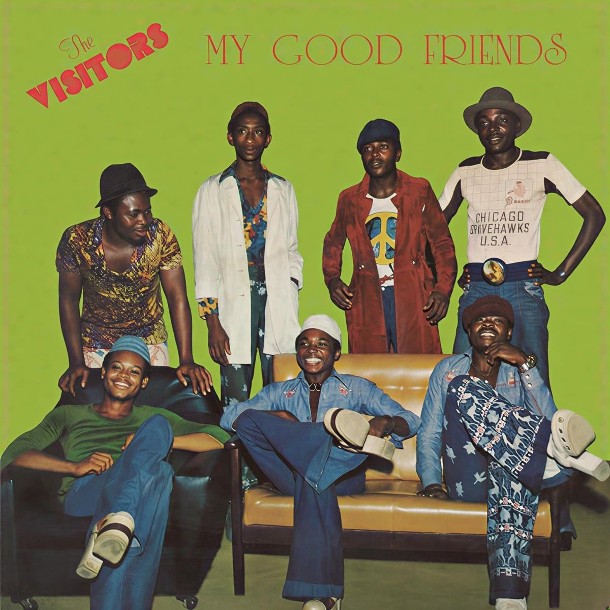 The Visitors - My Good Friends