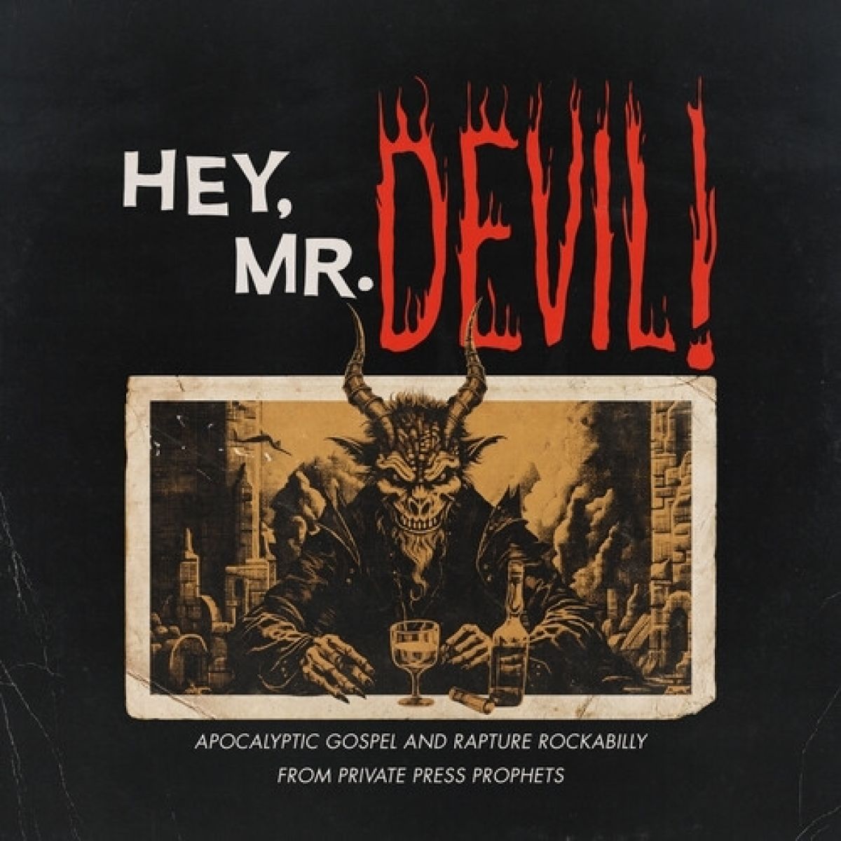 Afbeelding van Various Artists - Hey Mr. Devil: Apocalyptic Gospel And Rapture Rockabilly From Private Press Prophets