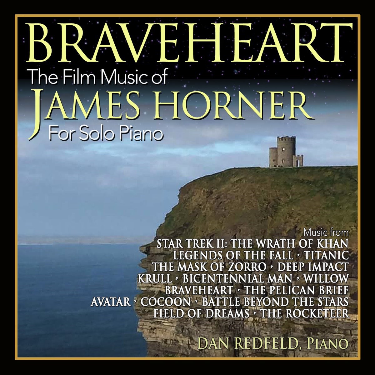 James Horner, Dan Redfeld - Braveheart: The Film Music Of James Horner For Solo Piano