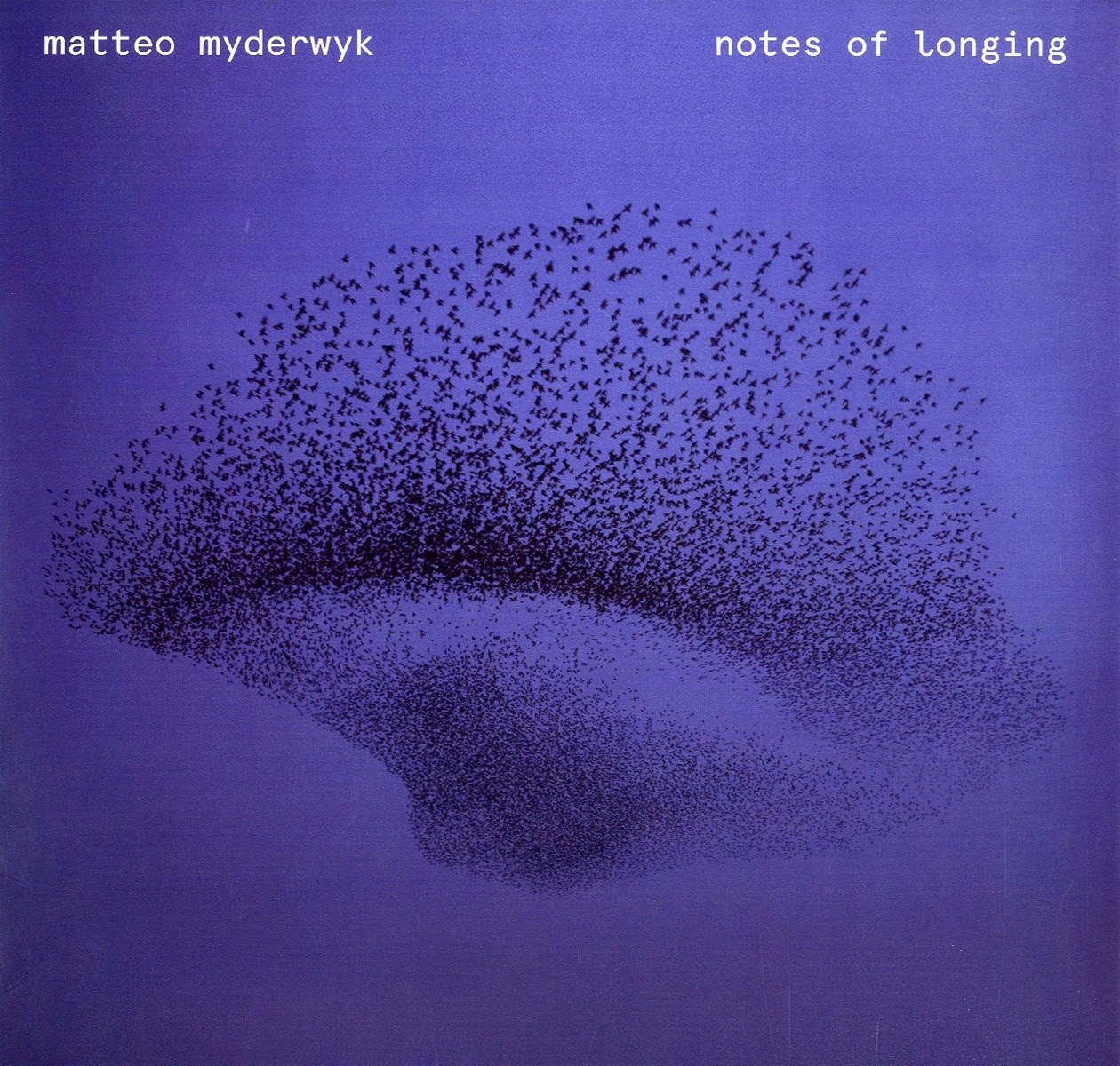 Afbeelding van Matteo Myderwyk - Notes Of Longing