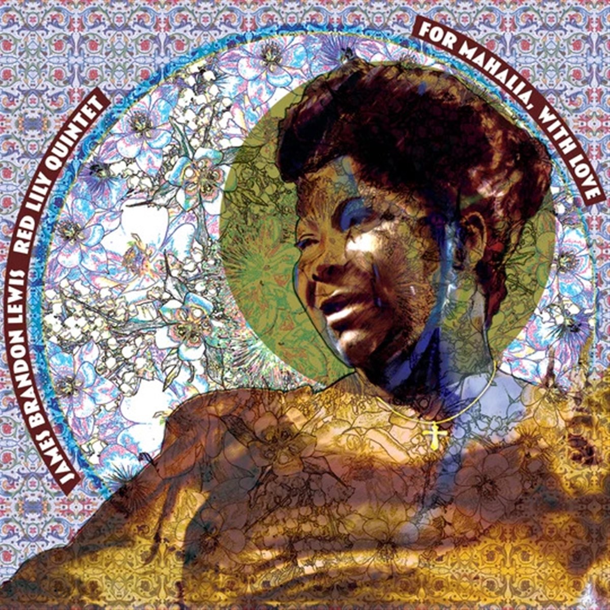 Afbeelding van James Brandon Lewis & Red Lily Quintet - For Mahalia, With Love