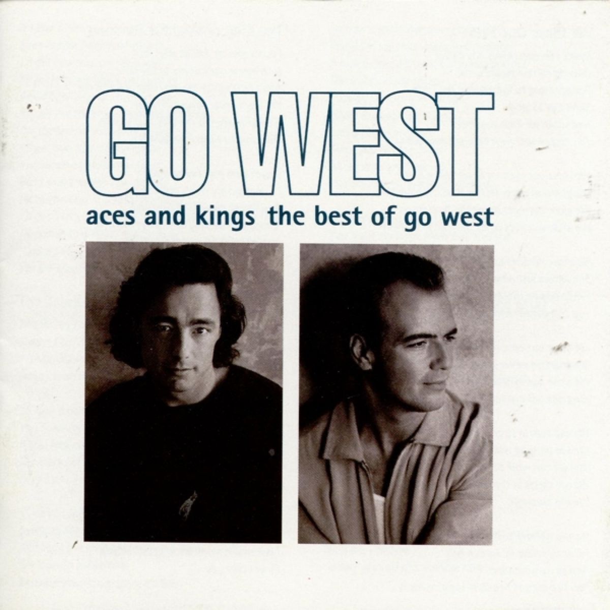 Go West - Aces And Kings The Best Of Go West